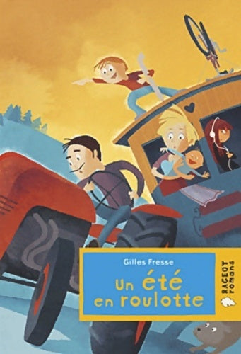 Livrenpoche : Un été en roulotte - Gilles Fresse - Livre