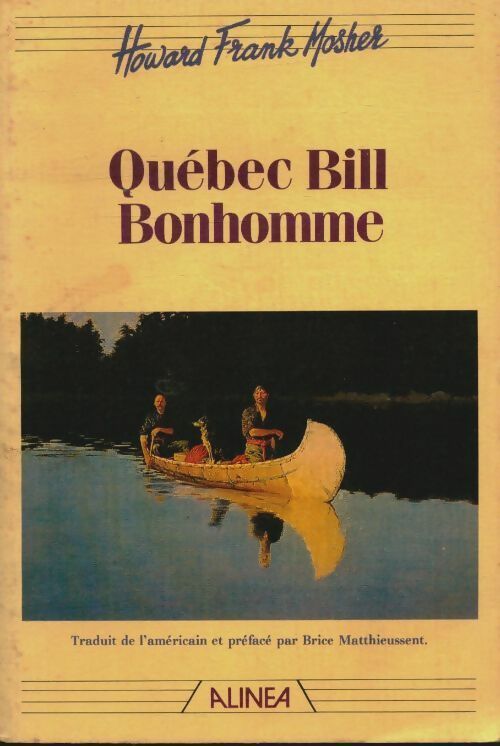 Livrenpoche : Québec bill bonhomme - Howard Frank Mosher - Livre