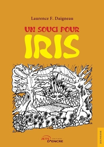 Livrenpoche : Un souci pour Iris - Laurence Daigneau - Livre