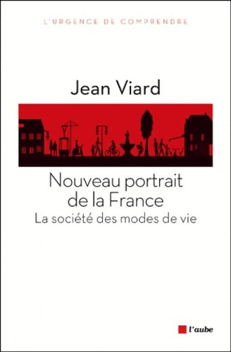 Livrenpoche : Nouveau portrait de la France. La société des modes de vie - Jean Viard - Livre