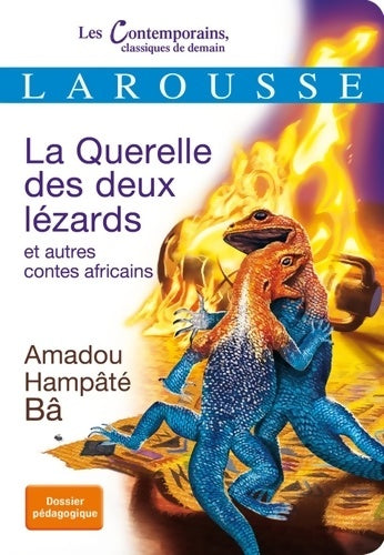 Livrenpoche : La querelle des deux lézards et autres contes africains - Amadou Hampaté Bâ - Livre