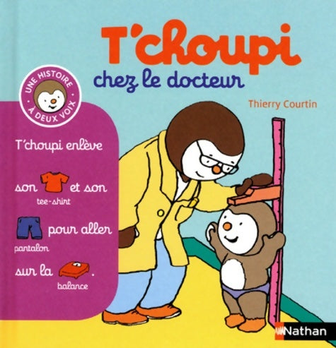 Livrenpoche : T'choupi chez le docteur - Thierry Courtin - Livre