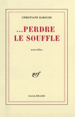 Livrenpoche : perdre le souffle - Christiane Baroche - Livre