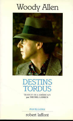 Livrenpoche : Destins tordus - Woody Allen - Livre