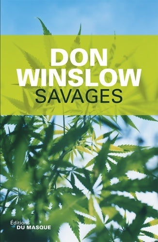 Livrenpoche : Savages - Don Winslow - Livre