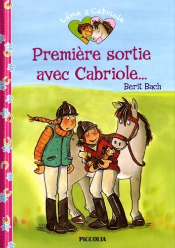 Livrenpoche : Première sortie avec Cabriole - Berit Bach - Livre