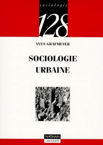 Livrenpoche : Sociologie urbaine - Yves Grafmeyer - Livre