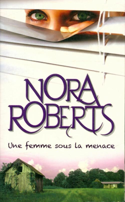 Livrenpoche : Une femme sous la menace - Nora Roberts - Livre
