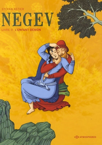 Livrenpoche : Negev Tome II : L'enfant démon - Stefan Astier - Livre