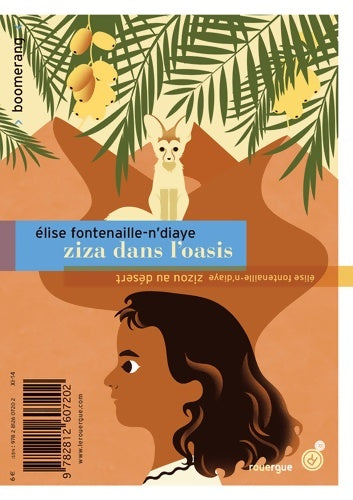 Livrenpoche : Zizou au desert / Ziza dans l'oasis - Elise Fontenaille - Livre