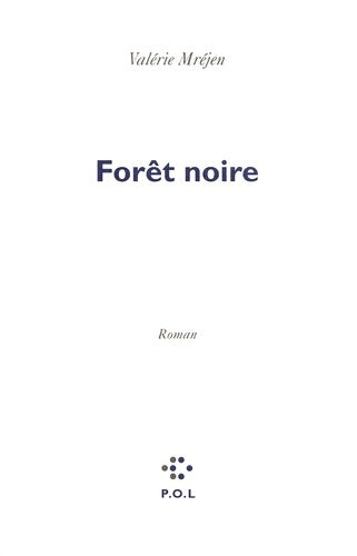 Livrenpoche : Forêt noire - Valérie Mréjen - Livre