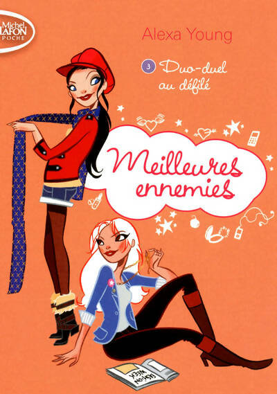 Livrenpoche : Meilleures ennemies Tome III : Duo-duel au défilé - Alexa Young - Livre