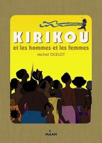 Livrenpoche : Kirikou et les hommes et les femmes - Michel Ocelot - Livre