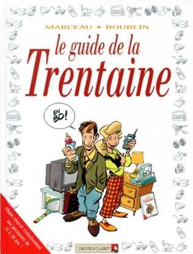 Livrenpoche : Le guide de la trentaine - Goupil - Livre
