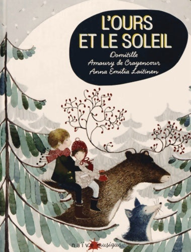 Livrenpoche : L'ours et le soleil - Amaury De Crayencour - Livre