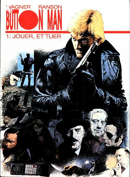 Livrenpoche : Button man Tome I : Jouer et tuer - Anne Wagner - Livre