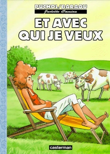 Livrenpoche : Judette Camion : Et avec qui je veux - Baraou Puchol - Livre