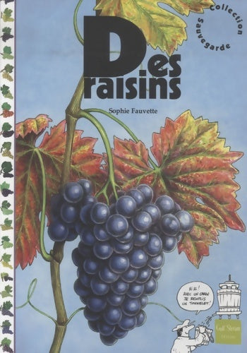 Livrenpoche : Des raisins - Sophie Fauvette - Livre