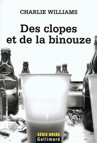 Livrenpoche : Des clopes et de la binouze - Charlie Williams - Livre