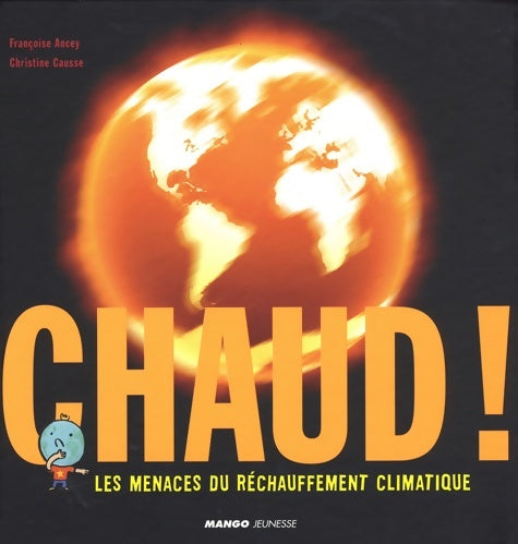 Livrenpoche : Chaud ! - Françoise Ancey - Livre