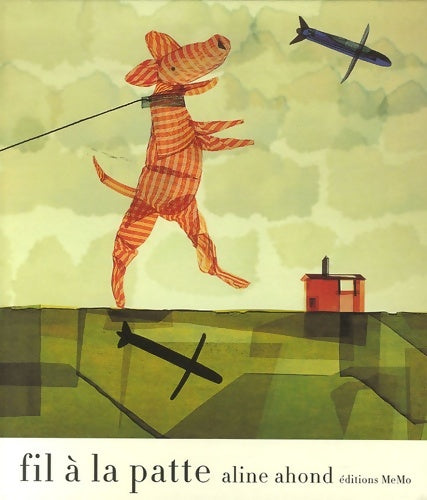 Livrenpoche : Fil à la patte - Aline Ahond - Livre