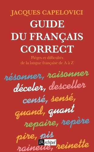 Livrenpoche : Guidedu français correct - Jacques Capelovici - Livre