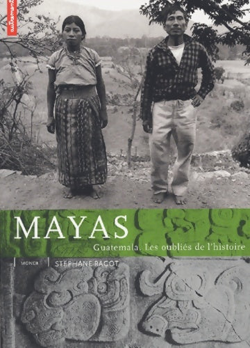 Livrenpoche : Mayas - Stéphane Ragot - Livre
