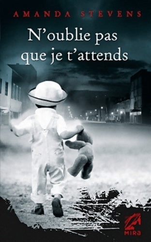 Livrenpoche : N'oublie pas que je t'attends - Amanda Stevens - Livre