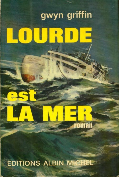 Livrenpoche : Lourde est la mer - Gwyn Griffin - Livre