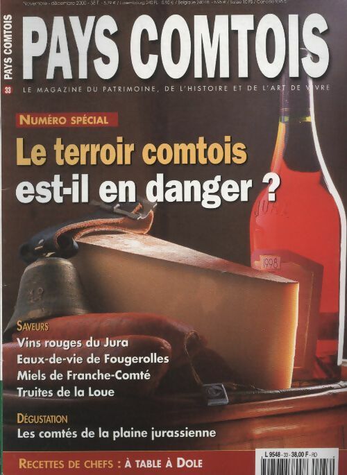 Livrenpoche : Pays Comtois n°33 : numéro spécial, le terroir comtois est-il en danger ? - Collectif - Livre