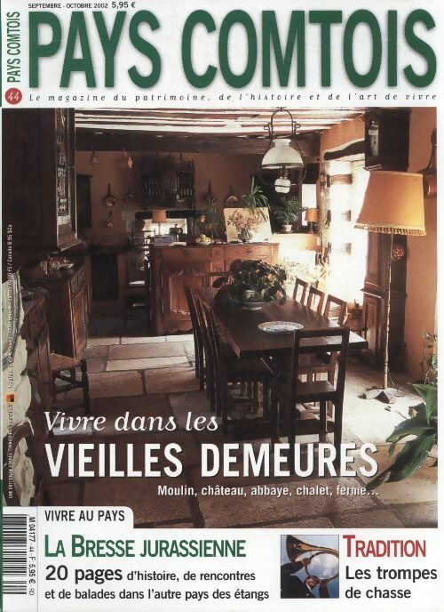 Livrenpoche : Pays Comtois n°44 : vivres dans les vieilles demeures - Collectif - Livre