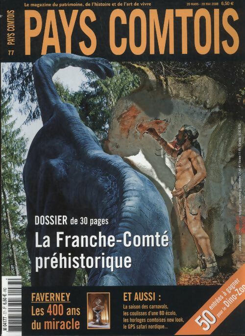 Livrenpoche : Pays Comtois n°77 : la Franche-Comté préhistorique - Collectif - Livre