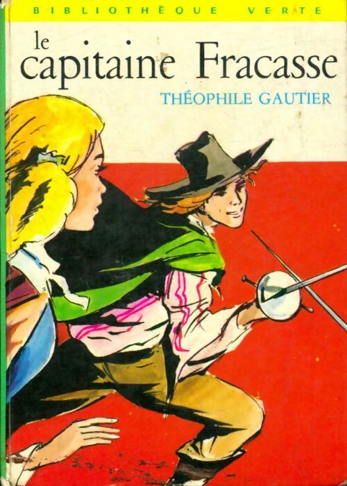Livrenpoche : Le capitaine Fracasse - Théophile Gautier - Livre