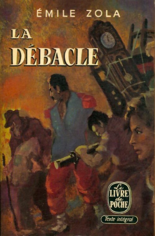 La débâcle - Emile Zola - Livre