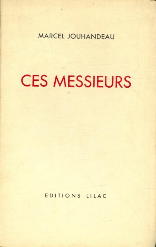 Livrenpoche : Ces messieurs - Marcel Jouhandeau - Livre
