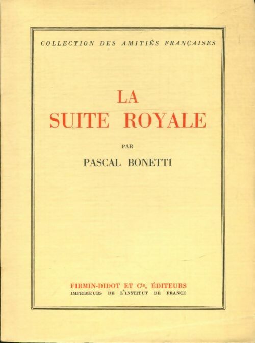 Livrenpoche : La suite royale - Pascal Bonetti - Livre