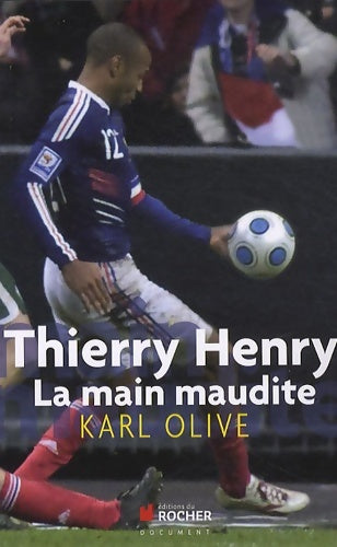 Livrenpoche : Thierry henry la main maudite - Hervé Gallet - Livre