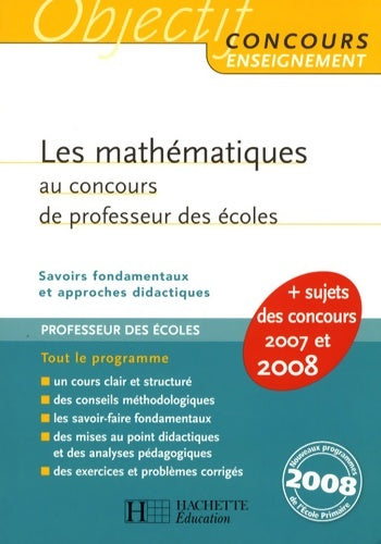 Livrenpoche : Les mathématiques au concours de professeur des écoles - crpe : Savoirs fondamentaux et approches didactiques - Alain Descaves - Livre