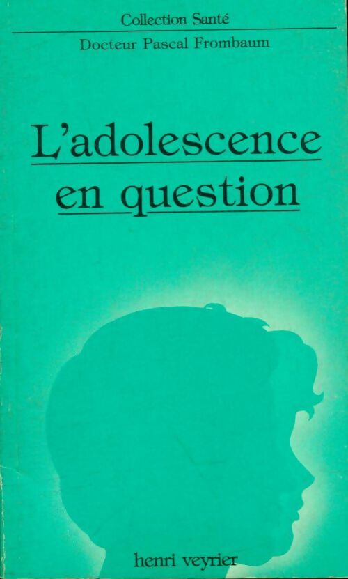 Livrenpoche : L'adolescence en question - Pascal Frombaum - Livre
