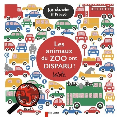 Livrenpoche : Les animaux du zoo ont disparu ! - Lo Cole - Livre