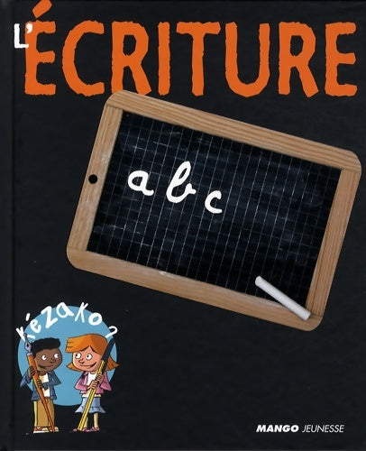 Livrenpoche : L'écriture - Philippe Nessmann - Livre