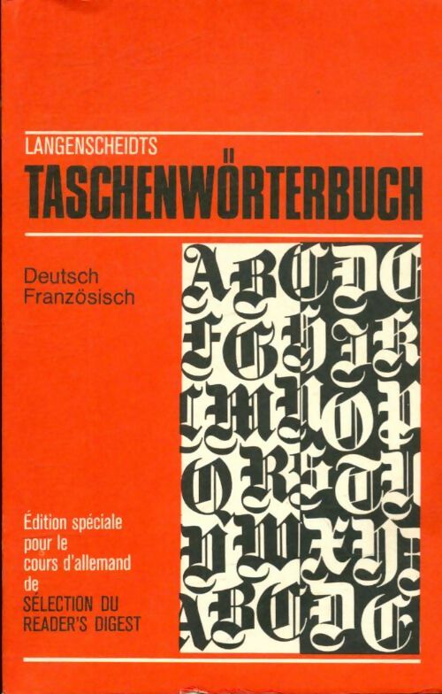 Langenscheidts Taschenwörterbuch Tome II : Deutsch - Französisch - Kurt Wilhelm - Livre