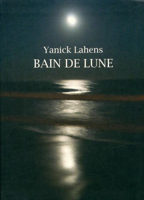 Livrenpoche : Bain de lune - Yanick Lahens - Livre