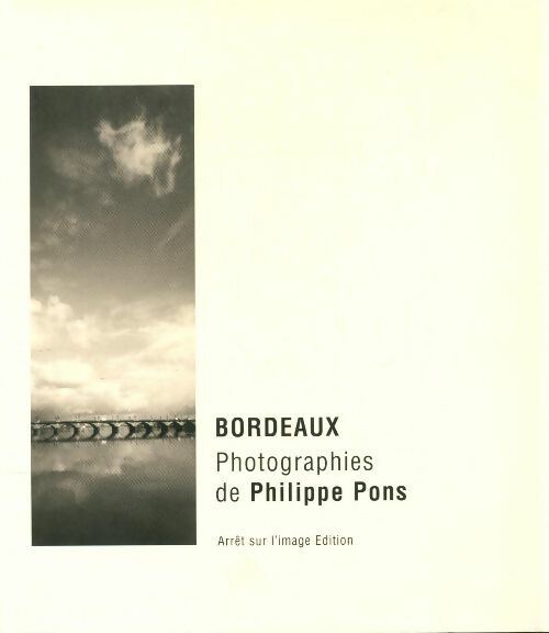 Livrenpoche : Bordeaux - Philippe Pons - Livre
