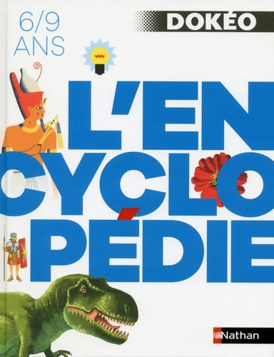 Livrenpoche : L'encyclopédie dokéo - 6/9 ans - Collectif - Livre