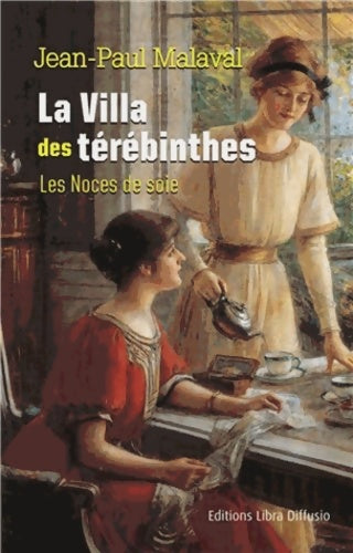 Livrenpoche : La villa des térébinthes - Jean-Paul Malaval - Livre