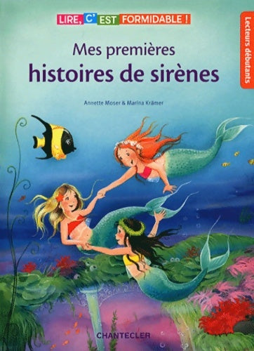 Livrenpoche : Mes premières histoires de sirènes - Annette Moser - Livre