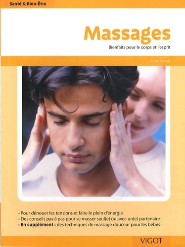 Livrenpoche : Massages : Bienfaits pour le corps et l'esprit - Karin Schutt - Livre