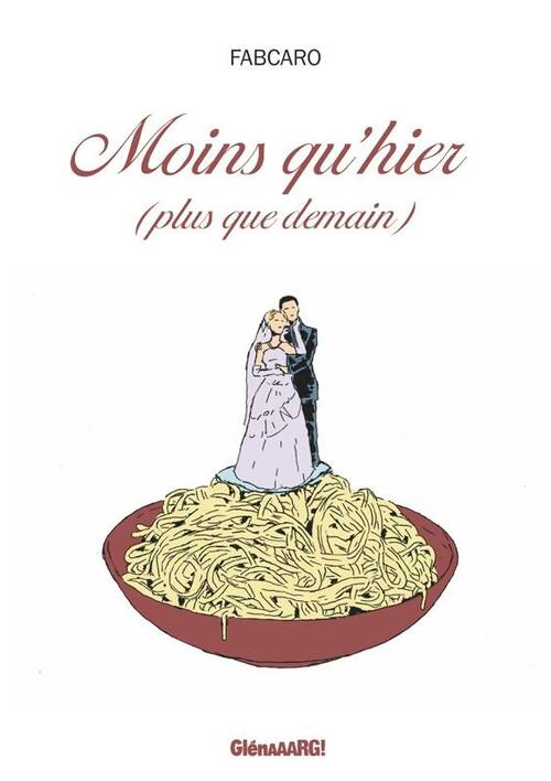 Livrenpoche : Moins qu'hier plus que demain - Fabcaro - Livre
