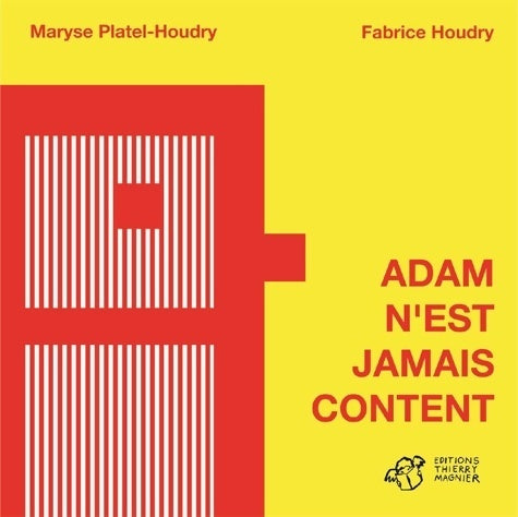 Livrenpoche : Adam n'est jamais content - Fabrice Houdry - Livre